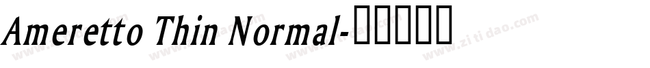 Ameretto Thin Normal字体转换